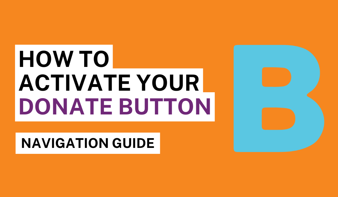 How to Activate the Donate Button on Your Campaign