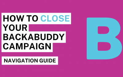 How To Close Your BackaBuddy Campaign