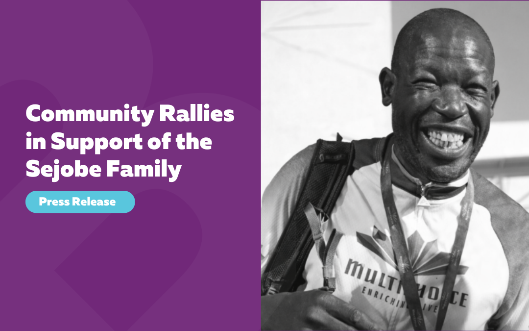 Press Release: Community Rallies in Support of the Sejobe Family Following the Passing of David Sejobe