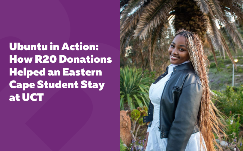 Ubuntu in Action: How R20 Donations Helped an Eastern Cape Student Stay at UCT