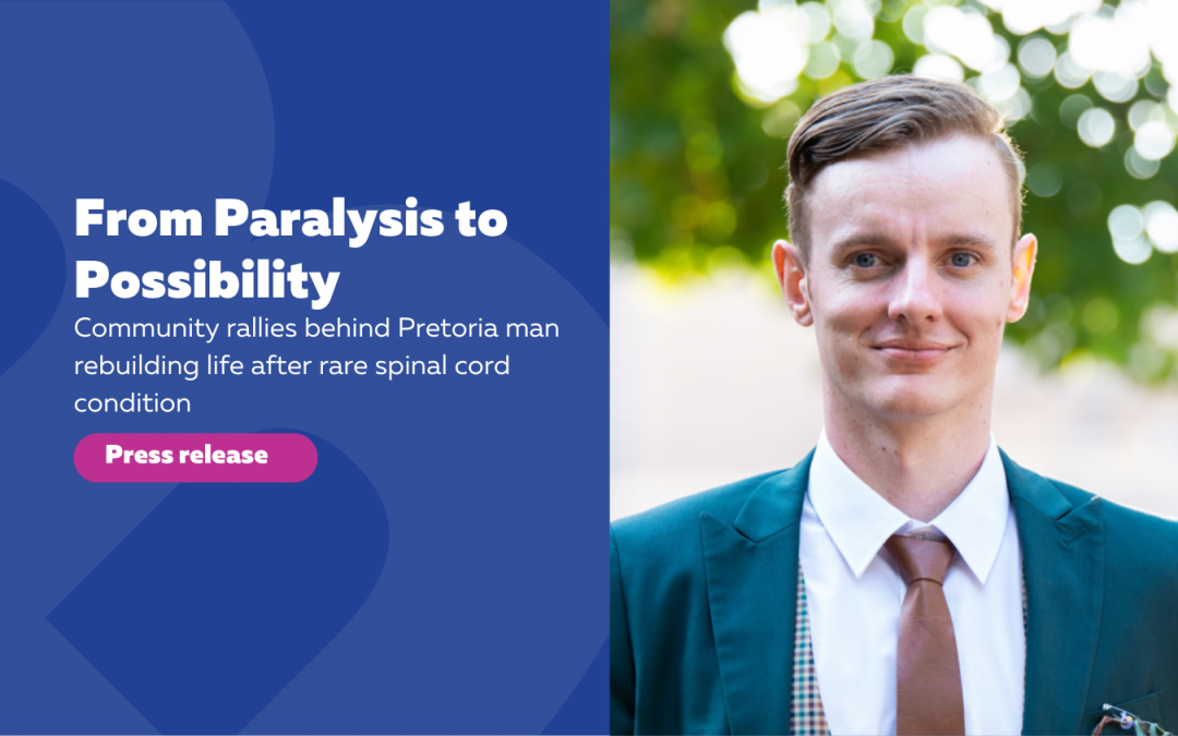 Press Release: Pretoria Community Rallies as Tinus Rebuilds Life After Sudden Paralysis